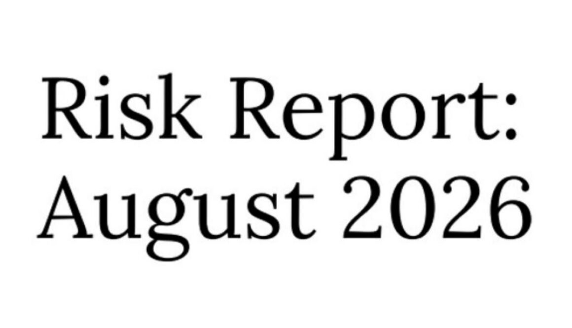 Black “Risk Report: August 2026” text on a white cover for Anthropic’s Model 2 risk assessment.